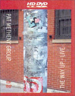 HD DVD /   Pat Metheny Group / The Pat Metheny Group: The Way Up Live
